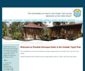 pondokkencana.net: Welcome to Pondok Kencana Hotel & the Ombak Tujuh Pub - Seven Waves Pondok Kencana Pelabuhan Ratu
The comfortable surf resort in the Ombak Tujuh surfing destination on the Indian Ocean