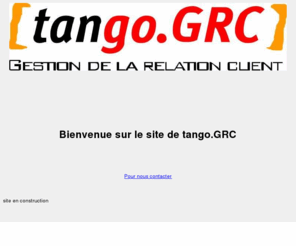 grc-technologies.com: GRC Technologies
tango est une solution intégrée pour une force de vente> 
<meta name=