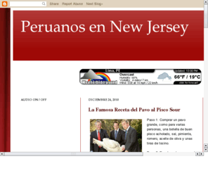 peruanosennewjersey.org: PERUANOS EN NEW JERSEY
PERUANOS EN NEW JERSEY es el sitio de Internet dedicado a brindar información útil y divertida a los peruanos residentes en el así llamado 