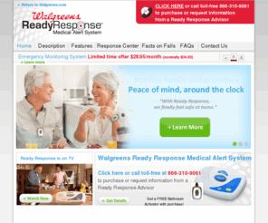 walgreensmedicalalert.com: Walgreens Ready Response Medical Alert System, Emergency Monitoring System
Walgreens Ready Response Medical Alert System provides immediate assistance 24/7 for medical emergencies, falls, and personal security