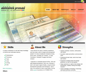 abhishekprasad.com: Abhishek Prasad - UI/UX Designer
A multi talented person with 10 years of Experience in Web, Print, Audio and video media.