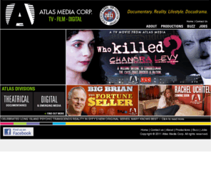 atlasmediatv.com: Atlas Media Corp.
One of the worlds leading independent multi-platform producers of non-fiction television series, theatrical documentaries and digital entertainment.