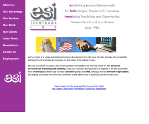 esi-tech.com: esi Techtrans, Inc - Your US-Scandinavia Link
ESI Techtrans assists US companies to establish business in Scandinavia and Scandinavian companies to establish business in the US. We specialize in IT, semiconductors and medical technology.