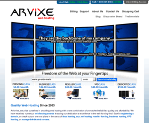 arvixededicated.com: Web Hosting by Arvixe
Arvixe offers a wide range of quality web hosting solutions including Linux web hosting, ASP .NET web hosting, business web hosting, reseller web hosting, managed dedicated servers and e-commerce web hosting