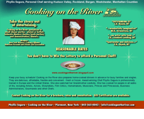 cookingontheriver.com: Hudson Valley Personal Chef, Phyllis Segura
Phyllis Segura, Personal Chef serving Hudson Valley, Rockland, Bergen, Westchester, Manhattan Counties