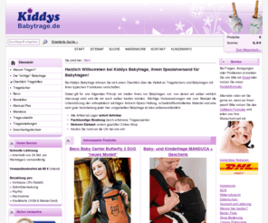 kiddys-babytrage.de: Online Shop für Babytragen (Manduca, Marsupi, Tragetücher) und Tragezubehör - Kiddys Babytrage
Online-Shop für orthopädisch empfohlene Babytragen wie der Manduca sowie Tragetüchern und Tragezubehör.