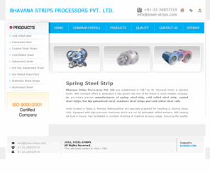 steel-strips.com: spring steel strip, cold rolled steel coils
Bhavana Steel Processors manufactures and supplies various spring steel strip, and cold rolled steel coils