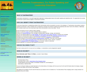 westsidetoastmasters.com: Westside Toastmasters, for public speaking and leadership education
Westside Toastmasters, public speaking and leadership education, meeting Wednesday evenings in Santa Monica, California