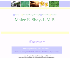 maleeshay.com: (Malee E. Shay - Woodinville, WA)   Home
Malee E. Shay is a licensed massage practioner specializing in stress management through massage.