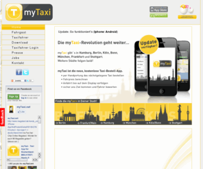 taxiintime.com: myTaxi App - Taxibestellung ohne Anrufen
myTaxi ist der Smartphone-Service, der in Hamburg die Bestellung eines Taxis ohne Anrufen einer Zentrale ermöglicht. In Hamburg warten schon mehr als 200 Taxifahrer auf Ihre Bestellung!