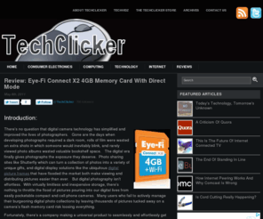 techclicker.net: TechClicker
TechClicker offers entertaining and interesting content relating to consumer electronics and technology news with reviews and commentary.