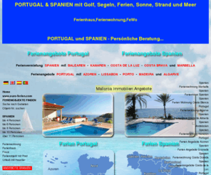 europa-ferienwohnungen.info: Portugal,Ferienhaus,Fewo, Spanien,Ferien, Ferienwohnung, Madeira, Algarve, Kanaren, Mallorca, Marbella, Ferien-Haus, Ferienhaus, Spanien Portugal, Spain, Algarve, Cala Ratjada, Ferienhaus Marbella, Ferienwohnung Spanien, Villa, Villen, Spanien, Ferienwohnung, Mallorca Ferienhaus, Spanien Apartment Apartement, Apartement Apartment Fincas - Fincaferien, Portugal renting
Portugal,Ferienvermietung von privaten Ferienwohnung,Ferienhaus, Spanien,  Algarve Marbella Mallorca Ferien Fincas Mallorca Ferienhaus Cala Ratjada Cala Rajada Arta Canyamel Son Servera Sa Coma Cala Millor