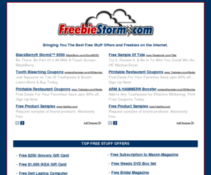 freebiestorm.com: Freebie Storm : Free Stuff and Freebie Offers
Collection of offers for free stuff and freebies.