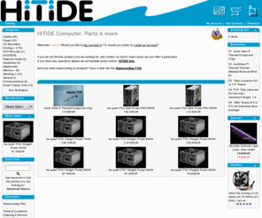 hitide.ie: HiTiDE Computer Parts
The HiTiDE Web-Shop offers a wide range of computer products, such as watercooling, case-modding and more.