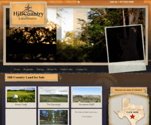 hillcls.com: Hill Country Land Source
Hill Country Land Source features land and real estate for sale, located near Boerne, Texas and is just 45 minutes from San Antonio.