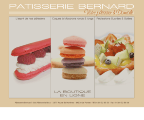 coques-macarons.com: Coques à Macarons - Patisserie Bernard - Fabriquez ses propres macarons à la maison - Patissier à domicile
Fabricant de coques à macarons prêtes à garnir - Macarons Bernard et les autres patisseries et gateaux sur commande