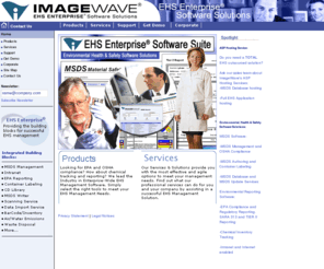 imagewave.com: ImageWave Corporation - MSDS Software Management and Environmental Health and Safety Solutions
ImageWave Corporation - MSDS Management Software. Occupational health and safety compliance in the workplace and lab environment. Online searchable msds sheet repository and manufacturer database. Hazardous chemical inventory management and reporting software.