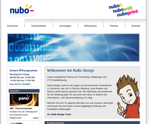 nubo-design.de: nubo design - Webdesign, Printmedien und IT-Firmenbetreuung - Cuxhaven
nubo ist ein junges IT-Unternehmen in Cuxhaven mit den Schwerpunkten Webdesign, Webprogrammierung, Webhosting, Printmedien, IT-Firmenbetreuung und Schulungen.