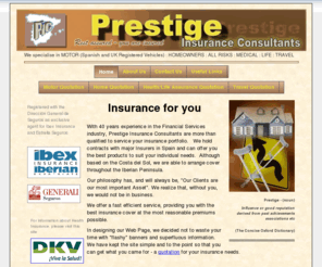 prestige-insurance.com: Motor Insurance, Home Insurance, Health and Life Insurance, and Travel Insurance in Spain
Motor Insurance, Home Insurance, Health Insurance, Life Insurance, and Travel Insurance in Spain