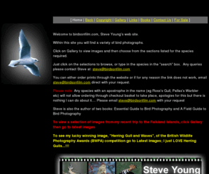 birdsonfilm.com: Steve Young - www.birdsonfilm.com
Birds on Film: Steve youngs web site for bird photographs