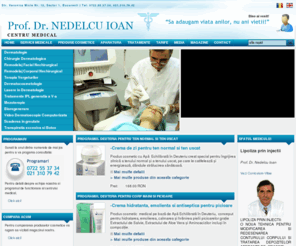 drnedelcuioan.ro: Prof. Dr. Nedelcu Ioan
 Laser Bisturiu cu CO2,  Radiochirurgie, Radio Frecventa Tripolara , Aparat pentru Tratamente cu Lumina Intens Pulsata,  Pistolet de Mezoterapie, Jet-Peel  -  Jet-m, 
Aparat pentru Dermabraziune ,Video Dematoscopie Computerizata, 
