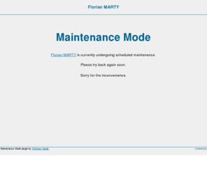 florianmarty.com: Florian MARTY » Maintenance Mode
Un site utilisant WordPress