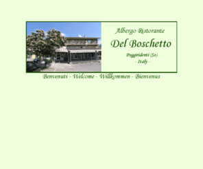 hoteldelboschetto.com: Albergo Ristorante Del Boschetto (So)
