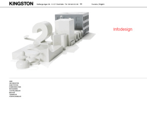 kingston.se: Kingston
Kingston är en Stockholmsbaserad designbyrå. Projekten sträcker sig från varumärkesprofilering och informationsdesign till förpackningar och trycksaker. Kingston arbetar gärna med komplexa uppgifter där grafisk form integreras i en större helhet.