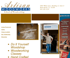 a-woodworks.com: Artisan Woodworks
Artisan Woodwoks offers Woodworking Classes a Do-It-Yourself Woodshop Program, and builds Hand Crafted Furniture to your specifications