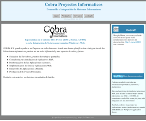 cobrapi.net: Cobra Proyectos Informaticos, Madrid
Cobra Proyectos Informaticos, Desarrollo de Software en Madrid (España)