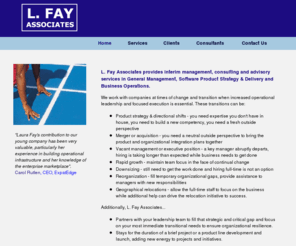 laurafay.com: L. Fay Associates
We work with companies at times of growth and change when an increased focus on operational strength and execution is essential. 