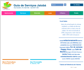 guiajatoba.com: Guia de Serviços Jatobá » Guia de Serviços Jatobá
Guia de Serviços Jatobá