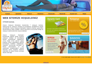 citysun.com.tr: Citysun Solaryum Merkezleri
Citysun Solaryum Merkezleri, Solarium Merkezleri Resmi Web Sitesi