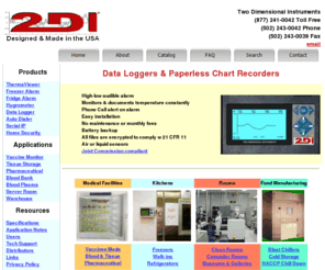 e2di.com: Data Viewers | Data Loggers | Paperless Chart Recorders
Temperature and humidity monitors and alarms with wired and wireless sensors.  Monitors, alarms and auto dialers for complete protection