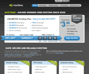 giainhanviet.com: HostNine - Affordable Web Hosting, Reseller, VPS & Dedicated Hosting
HostNine offers premium web hosting, reseller hosting, & dedicated server solutions with 24/7 support & 99.9% uptime. 877-251-HOST