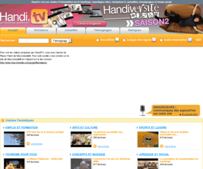 handi-tv.info: Handi.tv : chaîne d’information vidéo sur le handicap
Reportages vidéo sur le handicap, émissions tv, chaînes thématiques, témoignages vidéo, sensibilisation au handicap, campagnes publicitaires