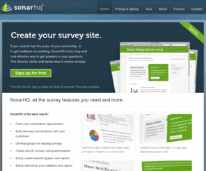 sonarhq.com: The easiest way to create your own survey site | SonarHQ.com
Create your own survey site, you can send out questionnaires, use the data in graphs and display the results on your custom site.