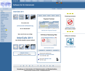 billard-control.de: blue image GmbH
InterCafe 2011 - professionelle Abrechnungssoftware für Ihr Internetcafe! Vielseitig einsetzbar mit kompletter Bistroabrechnung, Sicherheitseinstellungen und Unterstützung von Chipkarten, Münzprüfer, Payment Terminal, Kundenverwaltung, Prepaidkarten, WLAN und vieles mehr. Weltweit über 50.000 Lizenzen! Testen Sie InterCafe - 30 Tage kostenlos!