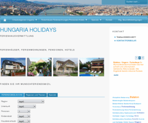 hungaria-holidays.com: Balaton Ungarn Ferienhaus - Urlaubsdomizile in Ungarn
Balaton Ungarn Ferienhaus - Hier finden Sie Ihr Wunschferiendomizil in den schönsten Urlaubsregionen Ungarns.