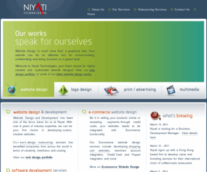 niyati.biz: Digital Agency India | Website Design Company India | Web Design & Development | Web Designers Chennai, New Delhi, Mumbai | Logo, Brochure, Multimedia, SEO Services India
Niyati Technologies is a highly creative and professional website design company and web development company from India. Niyati services customers across the world through it's unique offshore outsourcing methodologies