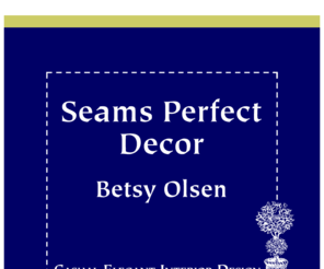 seamsperfectdecor.com: Welcome to Seams Perfect Decor - Casual, Elegant Interior Design
SEAMS PERFECT DECOR - Casual, Elegant Interior Design - serving New Jersey, Pennsylvania, New York, Delaware, Connecticut, and beyond.