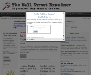 wallstreetexaminer.com: The Wall Street Examiner
Stay ahead of the Wall Street Herd with honest, independent real time insights from the Wall Street Examiner