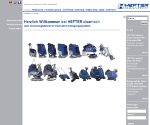 bodenreinigung.info: Bodenreinigung, Reinigungsmaschinen | Ihre Reinigungsmaschine und Kehrmaschine von Hefter
Bodenreinigung mit Reinigungsmaschinen von Hefter Cleantech - Kehrmaschine, Reinigungsmaschine, Bodenreinigungsgeräte, Bodenreinigungsmaschinen, Kehrsaugmaschinen, Scheuersaugmaschine, Bodenreinigungsmaschine, Rolltreppenreinigung, Bodenbearbeitungssysteme, Fußbodenreinigungsgeräte, Fußbodenreinigungsmaschinen und Nassschrubbautomat