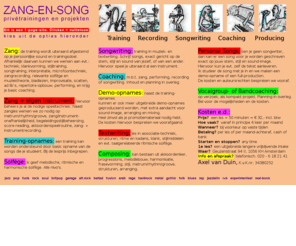 zang-en-song.nl: --ZANG-EN-SONG--  Zangles in Amsterdam. En meer !

Privétrainingen en projekten. Training, coaching, recording, songwriting, producing.  Zangles, - training, - coaching, zang   eigen instrument, training in songwriting, (demo-) producing, Amsterdam.