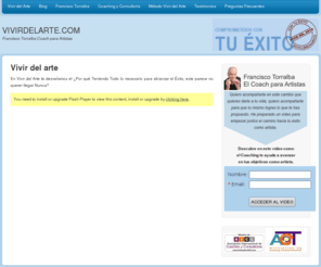 centralcoaching.es: VIVIRDELARTE.COM
Francisco Torralba desarrolla coaching, consulting, talleres, cursos especializados para profesionales y emprendedores que desean Vivir del Arte.