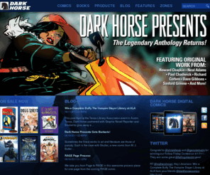 darkhorse.com: Dark Horse Comics
Dark Horse Comics is the third-largest comics publisher in the U.S., known for such titles as Star Wars, Buffy & Hellboy.