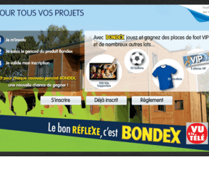 lebonreflexebondex.fr: Le Bon Reflexe Bondex
