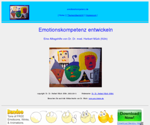 emotionskompetenz.de: Emotionskompetenz - Information rund um Gefühl, Affekt und Stimmung
Diese Seite informiert über Emotionskompetenz, inbesondere die Entstehung, Bedeutung und den Umgang mit Emotionen (Gefühlen, Affekten) inklusive Buchtipps