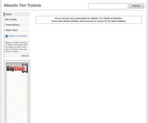 atlantictentickets.com: Atlantic Ten Tickets | AtlanticTenTickets.com
How to get Atlantic Ten tickets. Find cheap Atlantic Ten tickets, premium tickets, ticket auctions, and more.