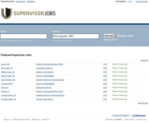 supervisorjobs.com: Supervisor Jobs | Supervisor Work | Supervisor Career
Supervisor jobs for all types of supervisor work. Over 100k supervisor careers to search from.  